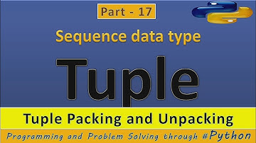 #17 #olevel #ALevel #python #tuple #packing and #unpacking with #example in #hindi #2021 #nielit