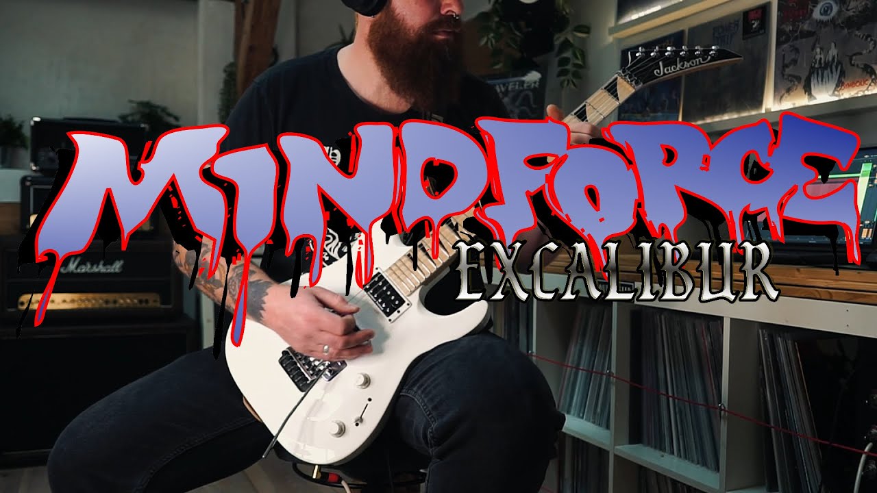 Mindforce - Excalibur (Guitar Cover/Playthrough)