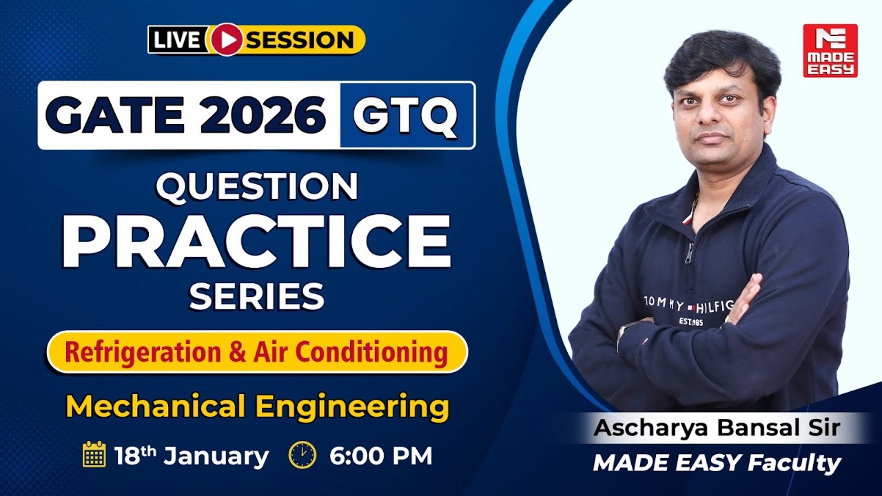 GATE 2026 ME | Refrigeration & Air Conditioning Important Questions | GTQ | Ashcharya Bansal Sir