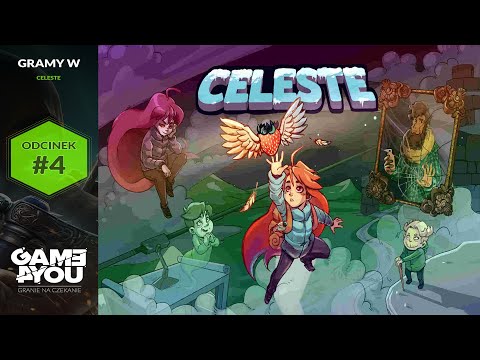 Zagrajmy w Celeste (PL) - Latamy z wiatrem (Rozdział 4) (Gameplay) - #4 / Odcinek 4