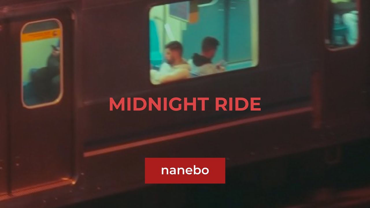 Watch NANEBO - MIDNIGHT RIDE on YouTube Watch NANEBO - MIDNIGHT RIDE on YouTube