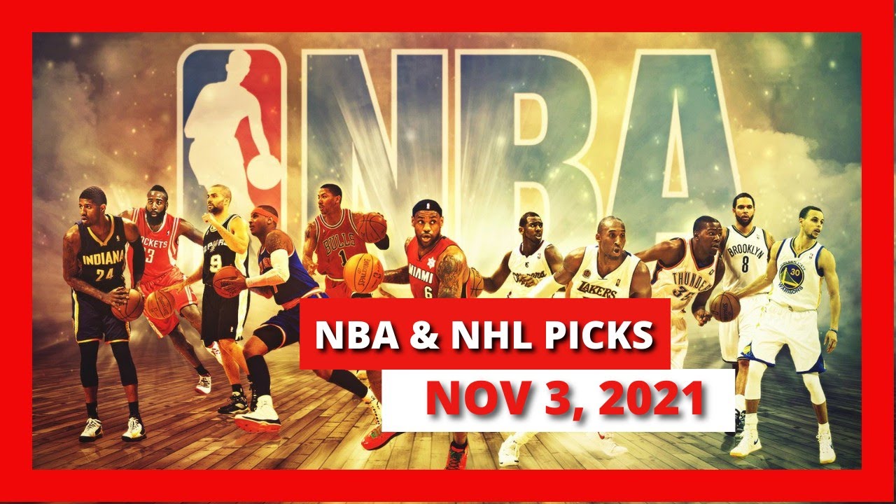 🏀NBA & NHL PICKS AND PREDICTIONS 11/3/21⚽PICKS AND PARLAYS 🏈PICKS NHL