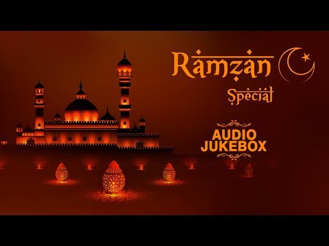 ramzan-special-2019-|-ramadan-audio-jukebox-|-islamic-devotional-songs