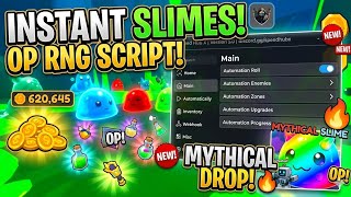 BEST Slime RNG Script 2026 🧪 Auto Roll, Auto Farm & Instant Mythical Slime!