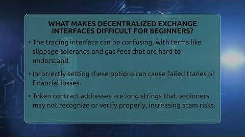What Makes Decentralized Exchange Interfaces Difficult For Beginners? - CryptoBasics360.com