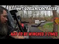 They Didn't Want To Pay Us! | 44ft Gooseneck Trailer Had To Be Winched 3 Separate Times