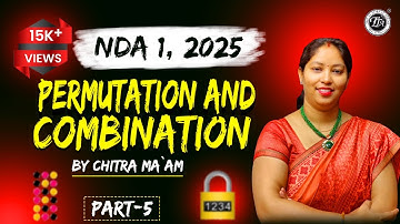 NDA Maths: Permutation and Combination Part-5 | NDA Exam DMU MATH | Chitra Mam I The Tutors Academy