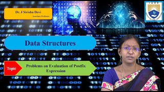 Problems on Evaluation of Postfix Expression by Dr. J Sirisha Devi