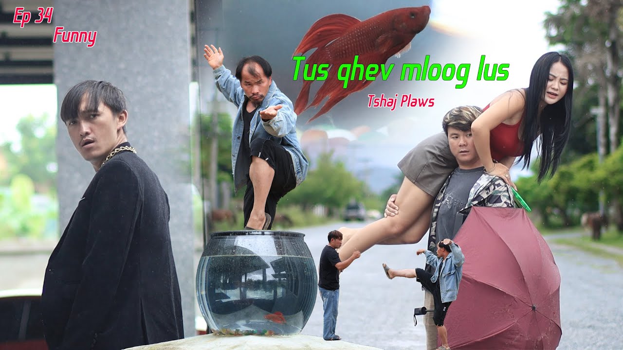 Tus qhev mloog lus tshaj plaws ep 34 movie funny 2025