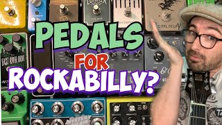 Pedals for Rockabilly - What do you REALLY need? + What’s in my box revealed + X Ray Cat tune!