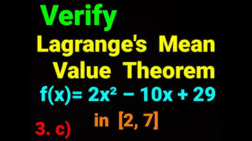 f(x)= 2x²–10x +29 in [2, 7] ✅ Verify Lagrange