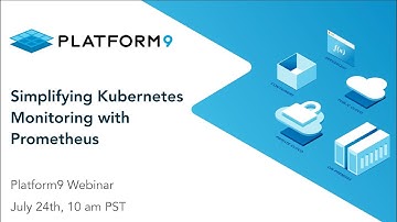 Simplifying Kubernetes Monitoring with Prometheus