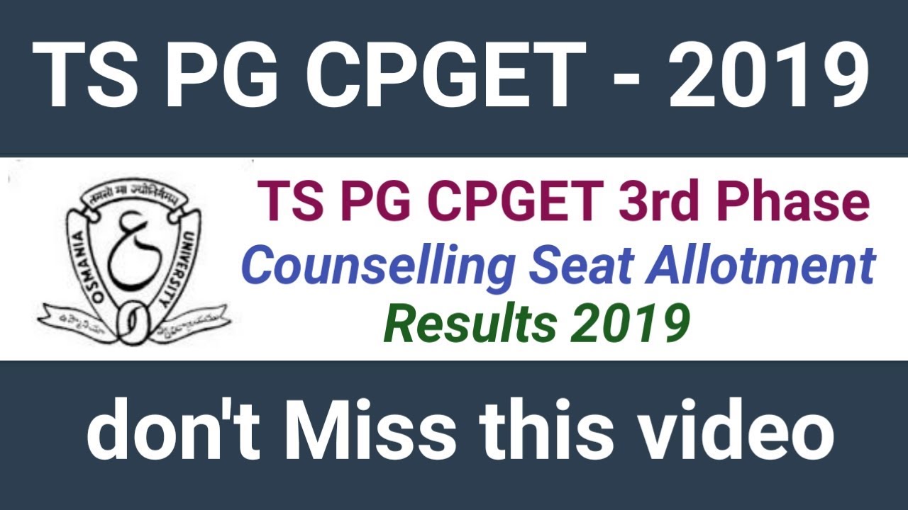 TS PG CPGET 3rd Phase Seat Allotment Release Update 2019