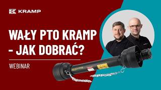 Wały PTO Kramp – dobór, eksploatacja i żywotność | WEBINAR