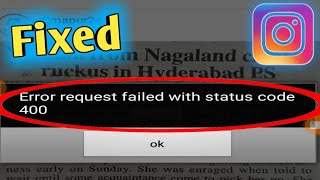 Fix Instagram Error Request Failed With Status Code 400 Problem Solved
