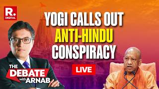 Debate With Arnab LIVE: Yogi Gives It Back To Cong & SP Over Crocodile Tears On Ayodhya