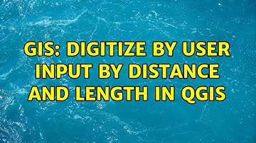 GIS: Digitize by User Input by Distance and Length in QGIS