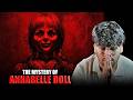 Mystery Of Annabelle Doll