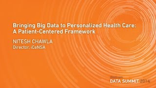 Bringing Big Data to Personalized Health Care: A Patient-Centered Framework
