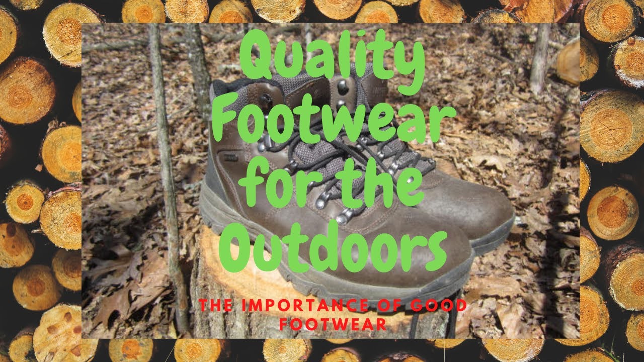 Quality Footwear for the Outdoors YouTube