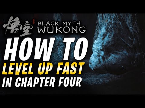 Real Tips to Level Up Quickly in Black Myth Wukong Chapter 4