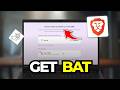 How To Get BAT In Brave Browser (Tutorial 2026)
