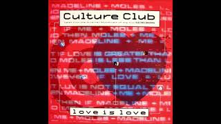 Culture Club - Love is Love