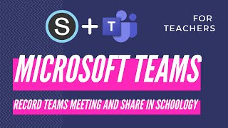 Microsoft teams for teachers: record and share a meeting