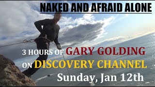 Celebrity 3 HOURS OF GARY GOLDING ON NAKED AND AFRAID ALONE! Sunday, January 12th! TARZAN of Los Angeles Profile