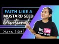 Faith like a mustard seed  daily devotional