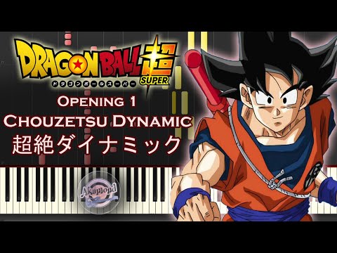 Dragon Ball Super ドラゴンボール超  - Opening1 - Chōzetsu Dynamic 超絶ダイナミック - Synthesia Piano Cover /Tutorial