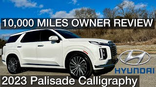 Sports Performance 10,000 Miles Owner Review, Hyundai Palisade Calligraphy 2023
