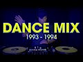 Robert Michel Presenta Dance Mix 1993 1994 DJ Dero 2 Unlimited Ramirez The Outhere Brothers