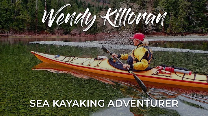 Wendy Killoran, Sea Kayaking Adventurer