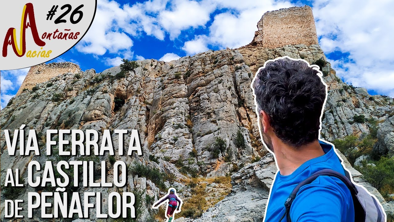 Subimos por Ferrata al Castillo de Peñaflor | Montañas Vacías #26 | LowCosTravellers