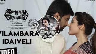 Vilambara Idaiveli 8D Imaikkaa Nodigal