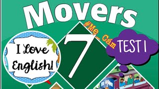 MOVERS 7 TEST 1
