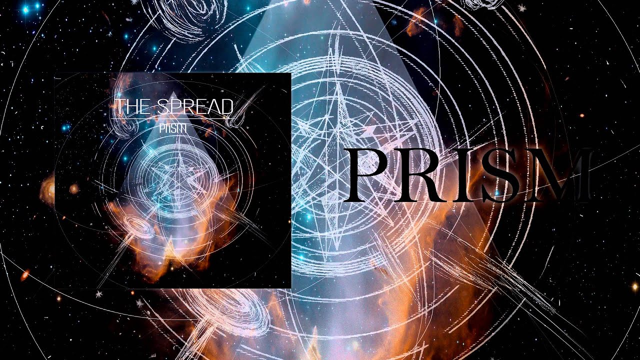 THE SPREAD - Prism