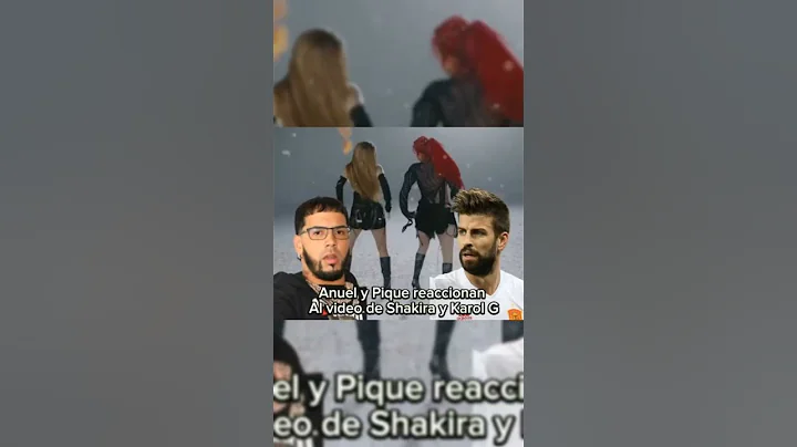 Piqué y Anuel reaccionan al video de Shakira y Karol G