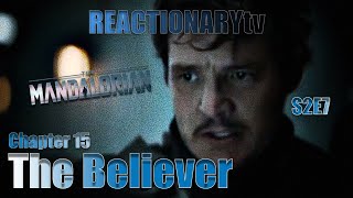 REACTIONARYtv | The Mandalorian 2X7 | Chapter 15: \\