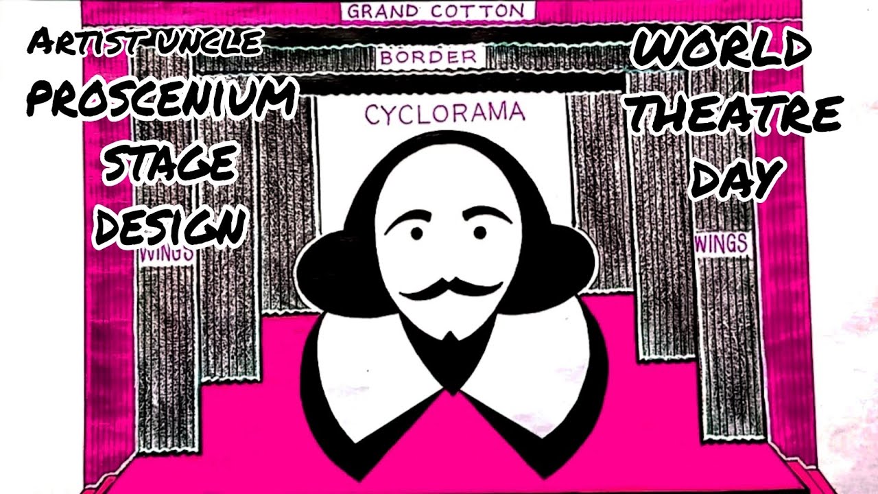 proscenium stage design for world theatre day, Artist uncle - YouTube