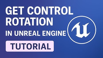 Unreal Engine 5 Get Control Rotation Tutorial – Use Controller Rotation in Blueprints