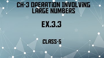 C-5 Ch-3 Operation Involving Large Numbers Ex 3.3 Q.3