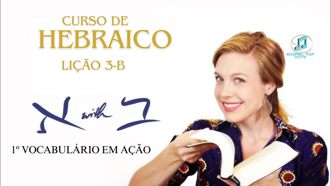 Hebraico li o 3b hebraico b blico gratuito hebrew lesson 3b