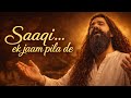 Saaqi Ek Jaam Pila De | Powerful Energetic Sufi Qawwali | Live Mehfil