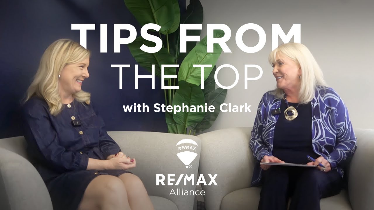 Success & Collaboration in Real Estate | Tips from the Top with Stephanie Clark | RE/MAX Alliance