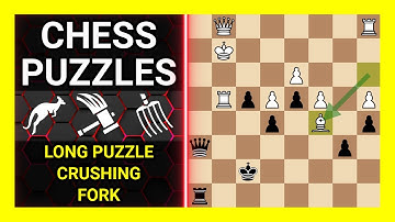Chess Puzzles to Practice. Themes: Long puzzle, Crushing, Fork. Learn Chess