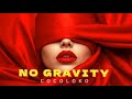 COCOLOKO NO GRAVITY Original Mix mp3