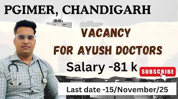 PGIMER Chandigarh Vacancy For AYUSH Doctors || Salary - 81K || Medical Officer Vacancy || #pgimer 