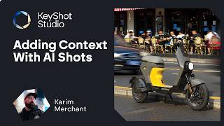 Keyshot Studio - Adding Context With Ai Shots